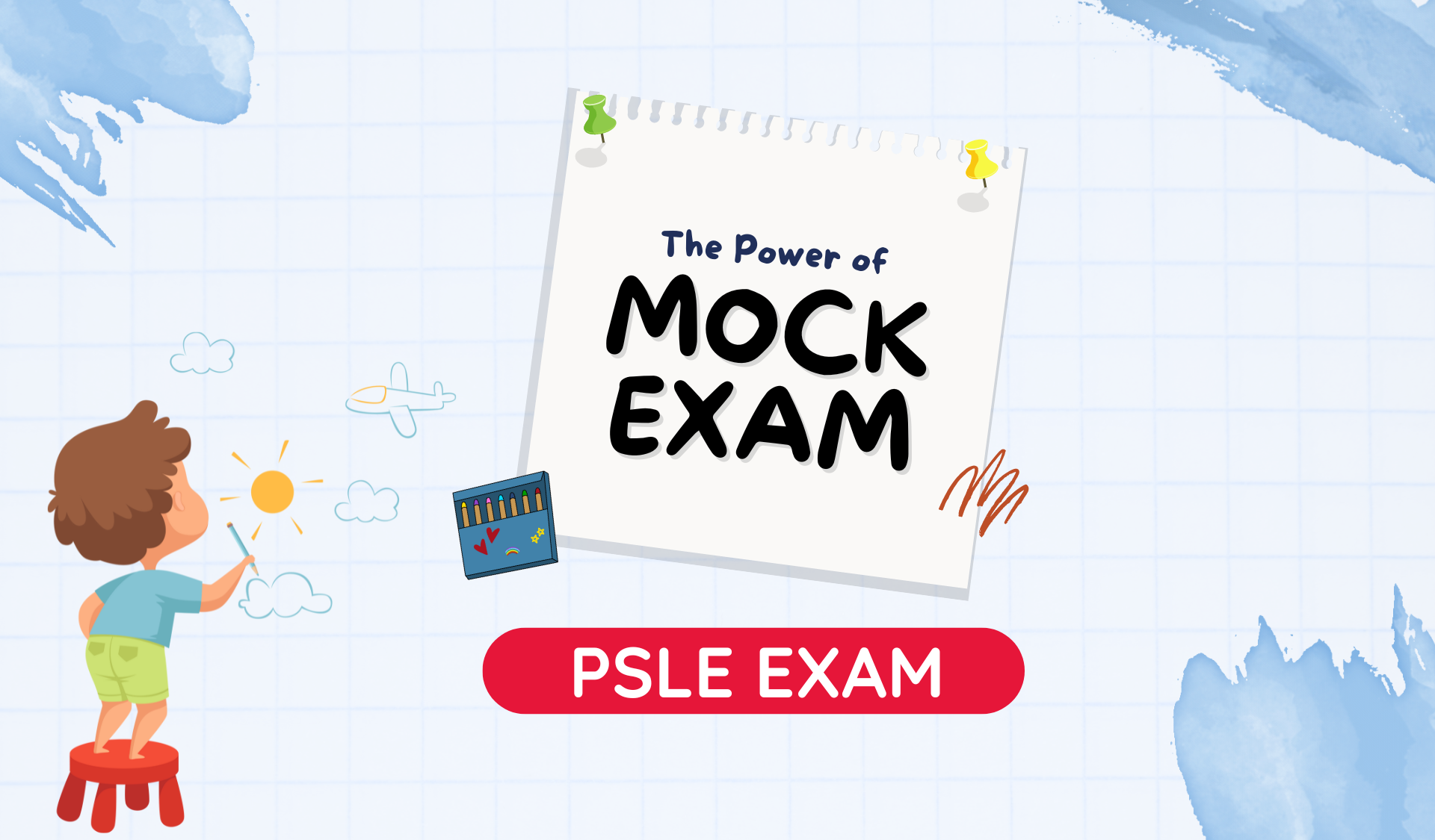 The Power of Mock Exam to Succeed in PSLE Exam